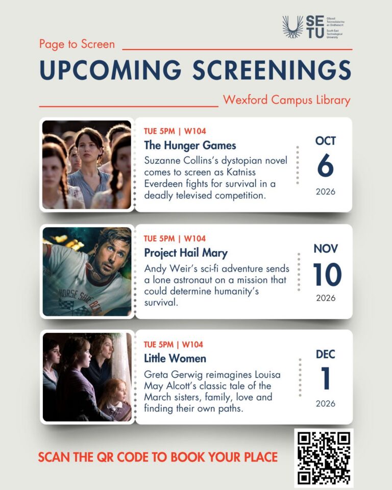 Page to Screen upcoming screenings poster for Wexford Campus Library. The Hunger Games screens Tuesday 6 October at 5pm; Project Hail Mary on Tuesday 10 November at 5pm; and Little Women on Tuesday 1 December at 5pm. All screenings take place in Room W104. The poster includes images from each film and a QR code to book a place.